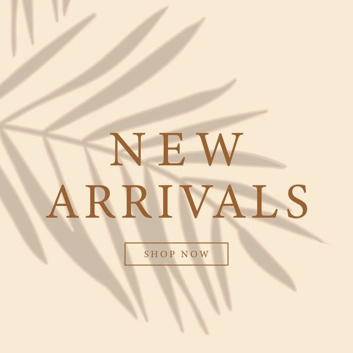 New Arrivals